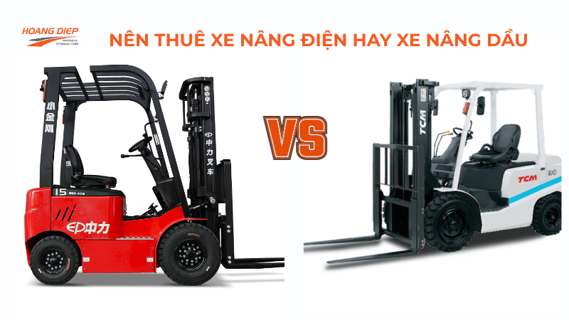 Nên thuê xe nâng điện hay xe nâng dầu