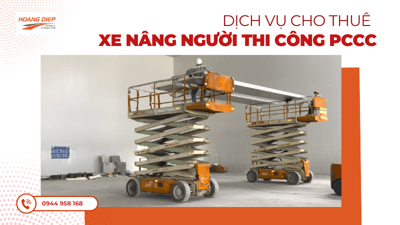 Dịch vụ cho thuê xe nâng người thi công PCCC