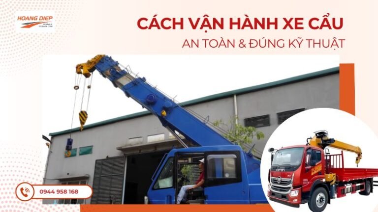 Cách vận hành xe cẩu