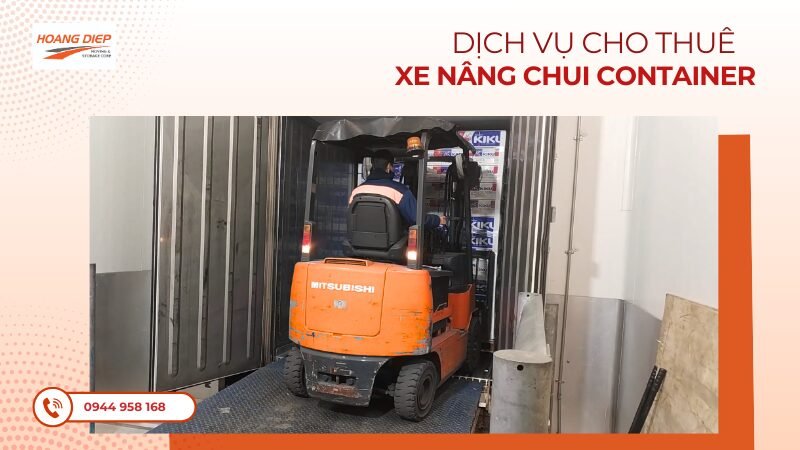 Dịch vụ cho thuê xe nâng chui container