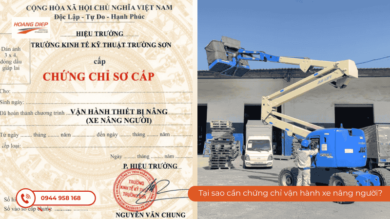 Tại sao cần chứng chỉ vận hành xe nâng người?