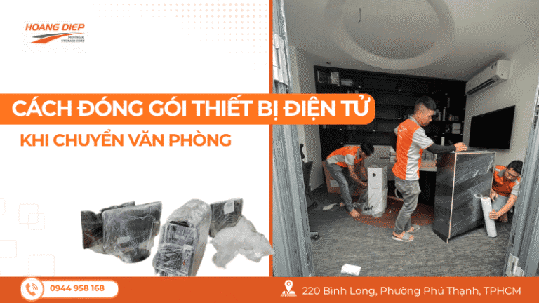 cách đóng gói thiết bị điện tử khi chuyển văn phòng