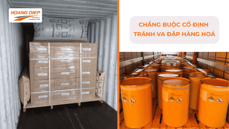 Hoàng Diệp chằng buộc cố định hàng hoá tránh va đập hàng dễ vỡ