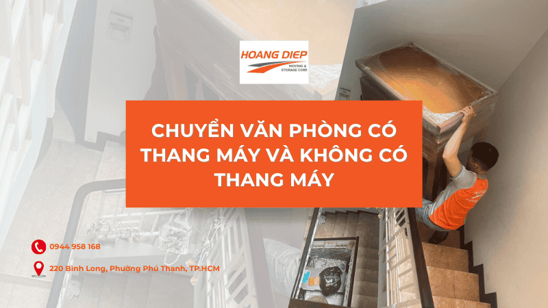 Chuyển văn phòng có thang máy và không có thang máy
