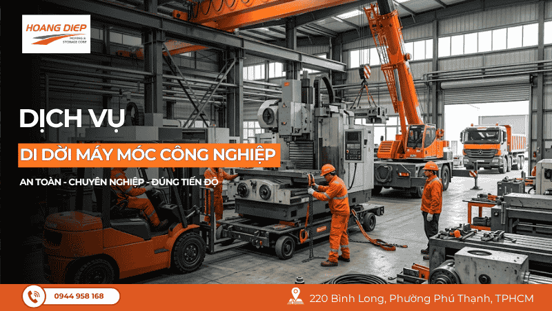dịch vụ di dời máy móc công nghiệp chuyên nghiệp từ Hoàng Diệp