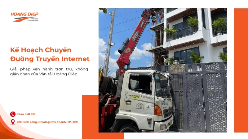 Kế hoạch chuyển đường truyền Internet khi chuyển văn phòng không gián đoạn tại Hoàng Diệp