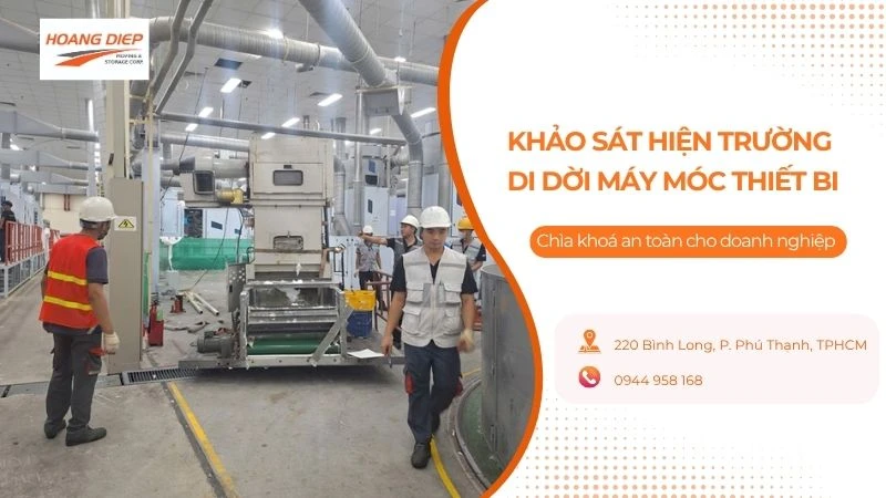 quy trình khảo sát hiện trường di dời máy móc thiết bị