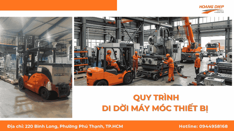 Quy trình di dời máy móc thiết bị tại Hoàng Diệp