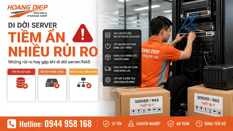 Những rủi ro hay gặp khi di dời server, NAS, thiết bị mạng và cách hạn chế rủi ro