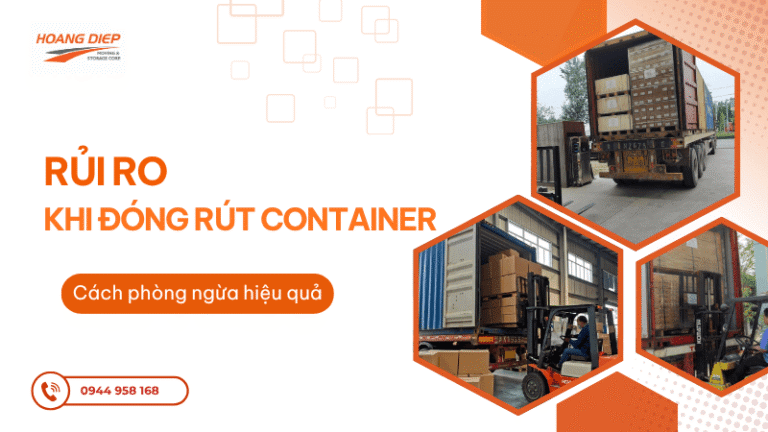 các rủi ro khi đóng rút container