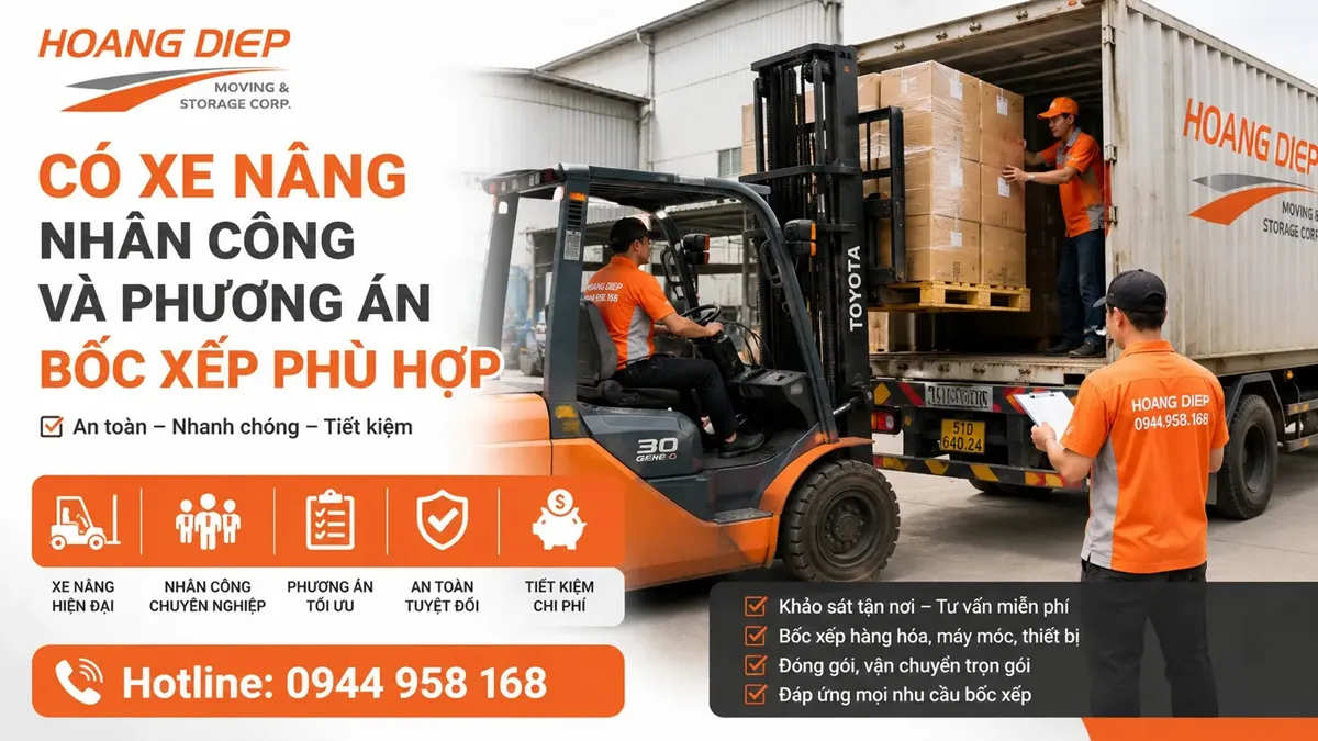 Hoàng Diệp có xe nâng, đội ngũ bốc xếp và phương án phù hợp