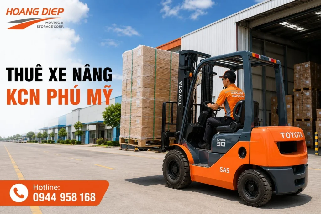 Dịch vụ thuê xe nâng KCN Phú Mỹ hệ thống xe nâng đời mới