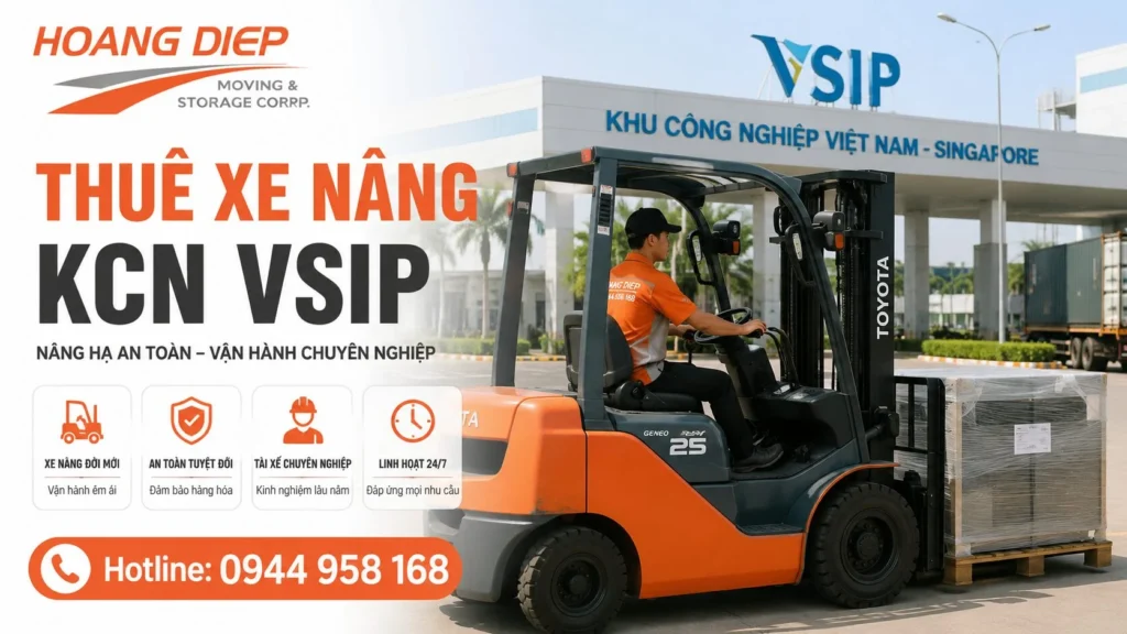 Dịch vụ thue xe nâng KCN VSIP uy tín cho doanh nghiệp