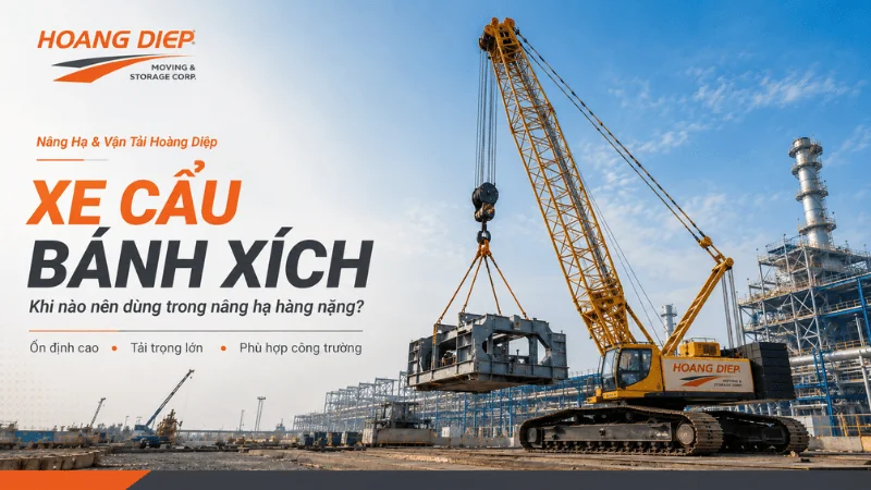 Cùng Vận Tải Hoàng Diệp tìm hiểu xe cẩu bánh xích là gì