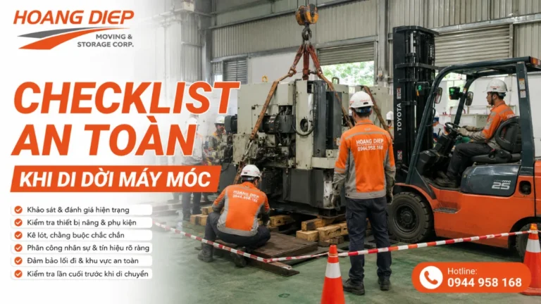 Checklist an toàn khi di dời máy móc từ Vận Tải Hoàng Diệp