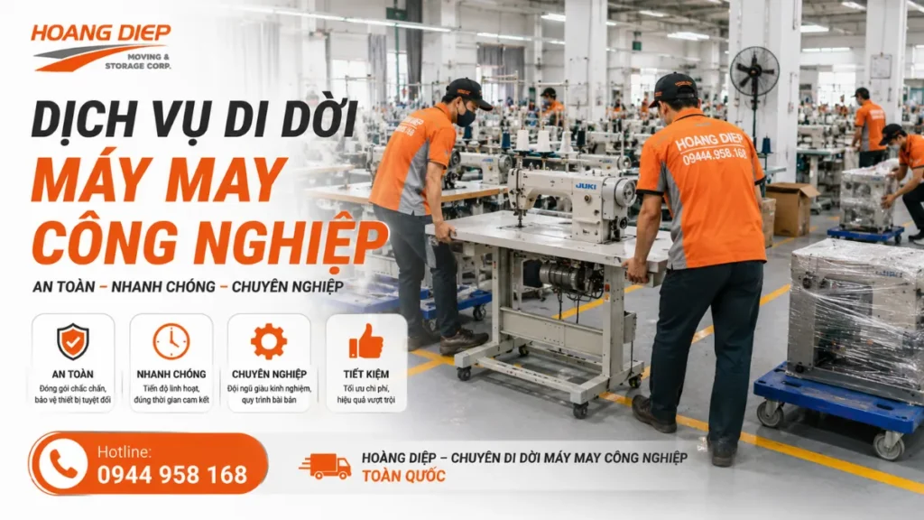 Hoàng Diệp cung cấp dịch vụ di dời máy may công nghiệp 