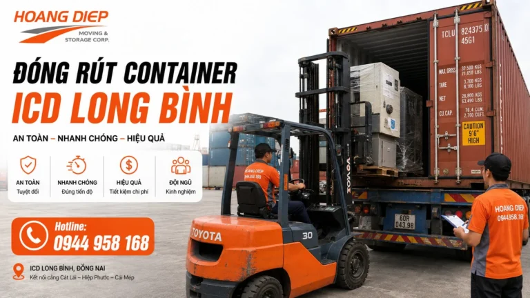 Hoàng Diệp cung cấp dịch vụ đóng rút container ICD Long Bình