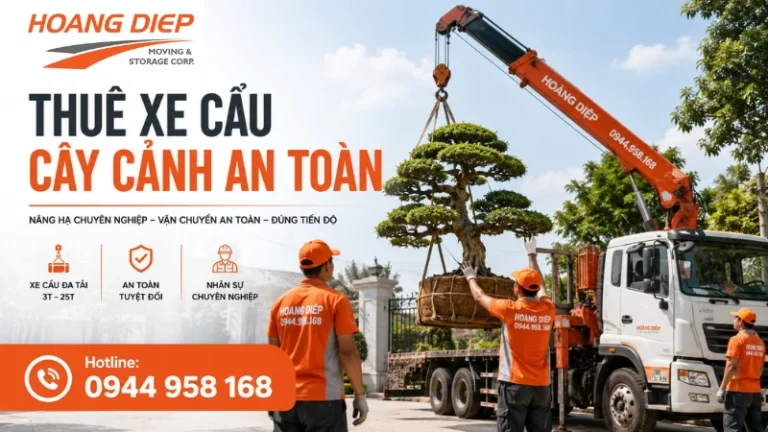 dịch vụ thuê xe cẩu cây cảnh an toàn từ Vận Tải Hoàng Diệp