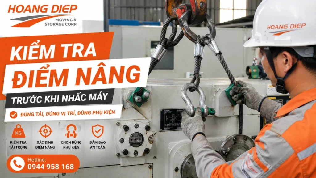 Điểm nâng và phụ kiện nâng hạ máy móc cần đảm bảo tiêu chuẩn an toàn