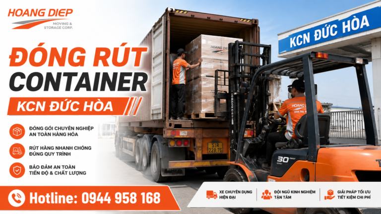 Dịch vụ đóng rút container KCN Đức Hòa Vận tải Hoàng Diệp