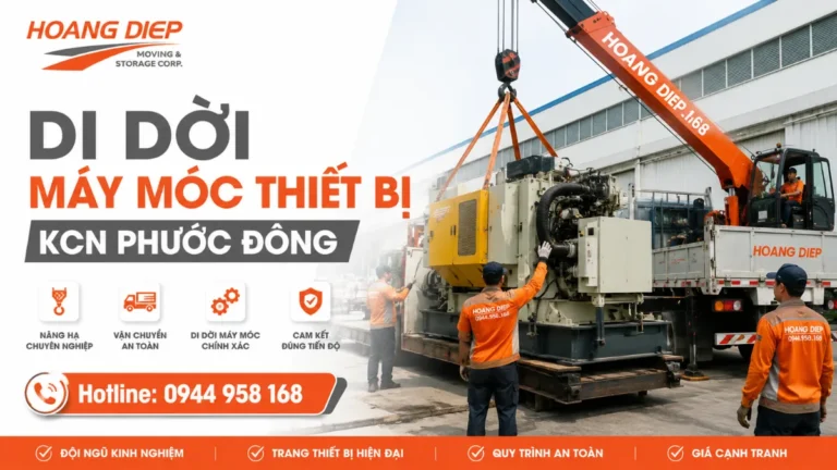 Hoàng Diệp cung cấp dịch vụ di dời máy móc thiết bị KCN Phước Đông