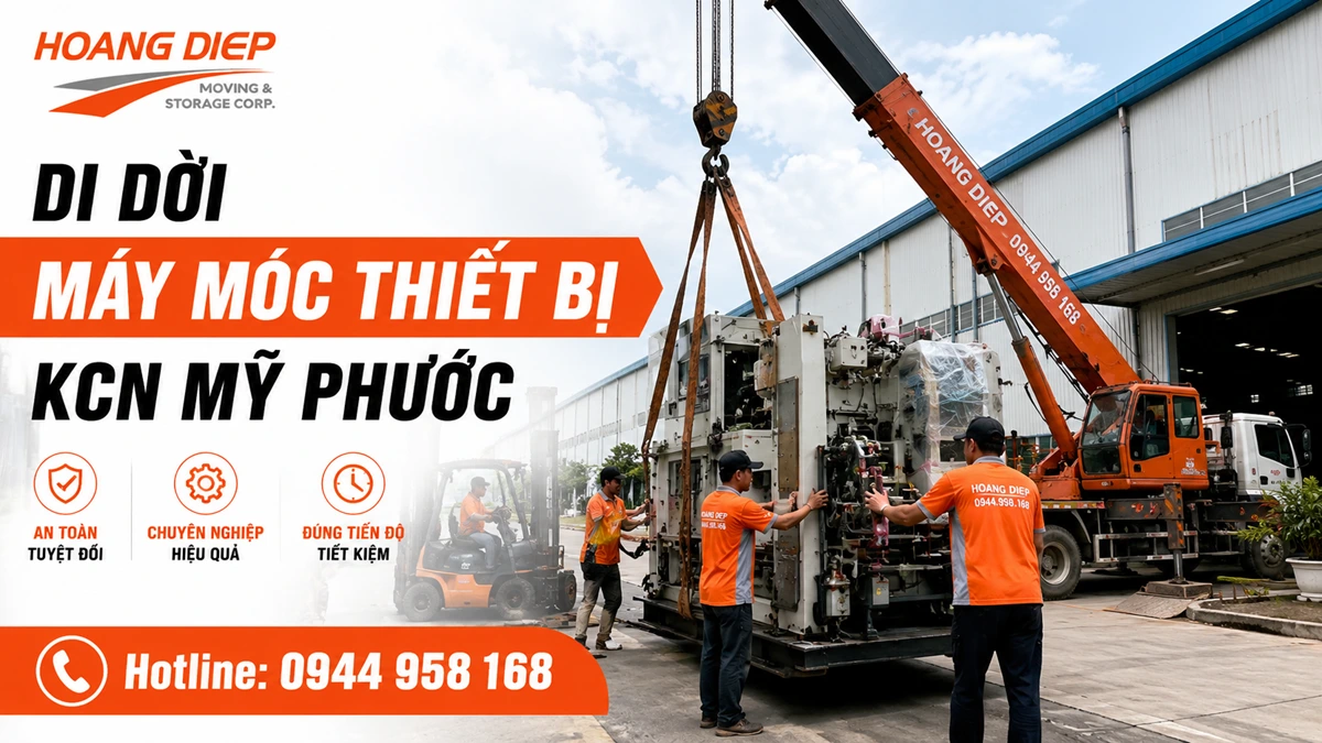 Hoàng Diệp nhận di dời máy móc thiết bị KCN Mỹ Phước, hỗ trợ xe cẩu, xe nâng, nâng hạ máy công nghiệp và thi công an toàn, đúng tiến độ.