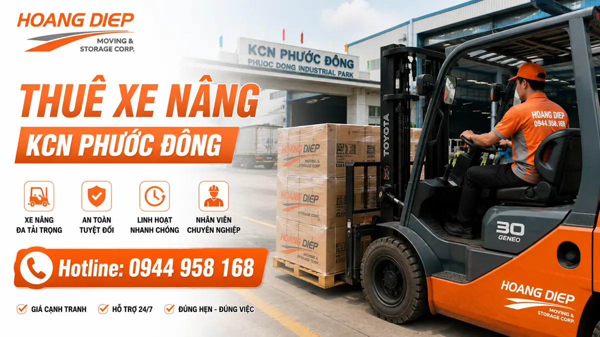 Dịch vụ thuê xe nâng KCN Phước Đông của Nâng Hạ & Vận Tải Hoàng Diệp, phục vụ nâng hạ pallet, hàng hóa và thiết bị tại nhà máy, kho xưởng với xe nâng có tài xế