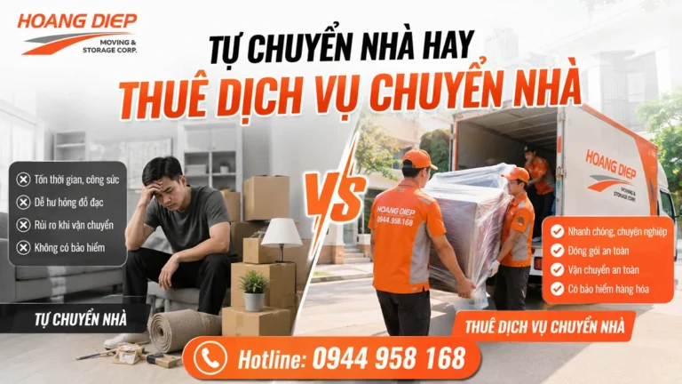 So sánh tự chuyển nhà và thuê dịch vụ chuyển nhà của Nâng Hạ & Vận Tải Hoàng Diệp, giúp người đọc lựa chọn giữa tự chuyển, thuê từng hạng mục hoặc chuyển nhà trọn gói.