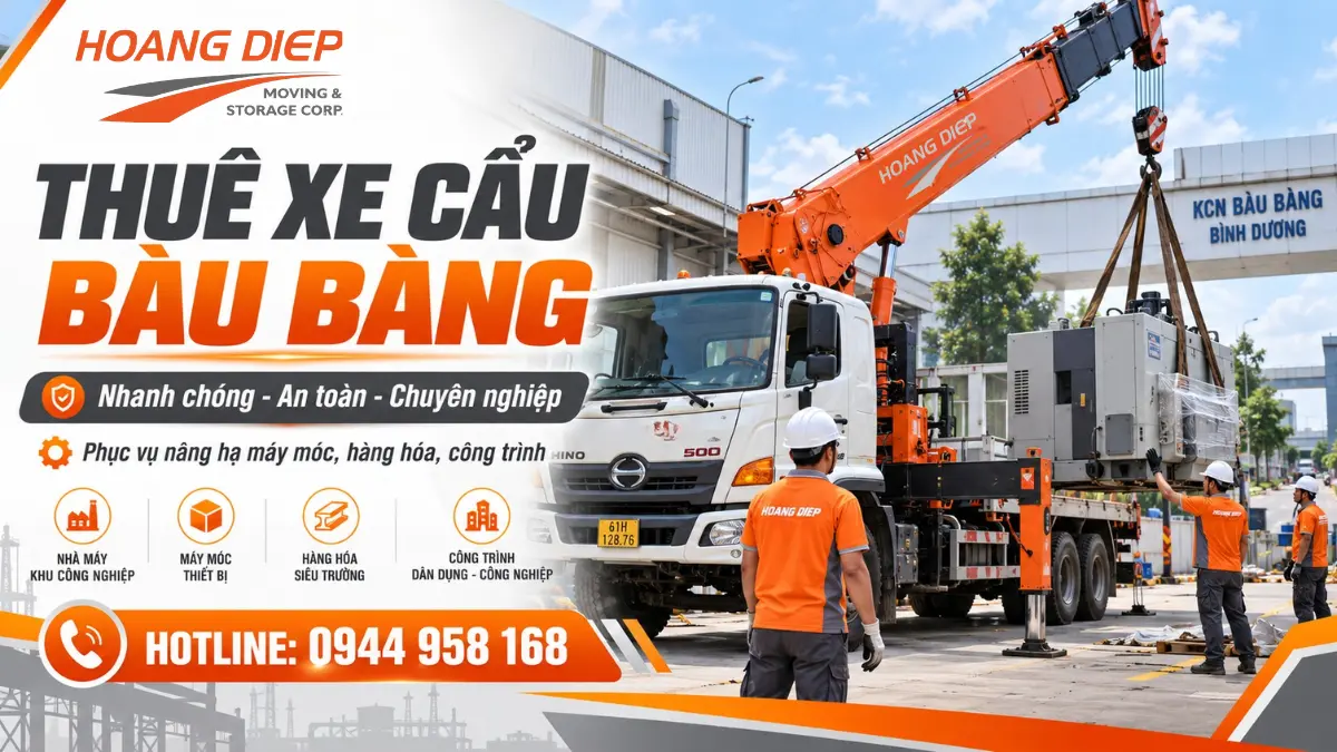 Dịch vụ thuê xe cẩu Bàu Bàng của Hoàng Diệp phục vụ nâng hạ máy móc, thiết bị, hàng hóa và công trình tại KCN Bàu Bàng, với xe cẩu tự hành chuyên dụng và đội ngũ vận hành tại hiện trường.